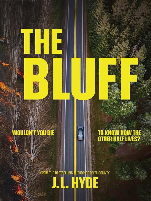 Title details for The Bluff by J. L. Hyde - Available